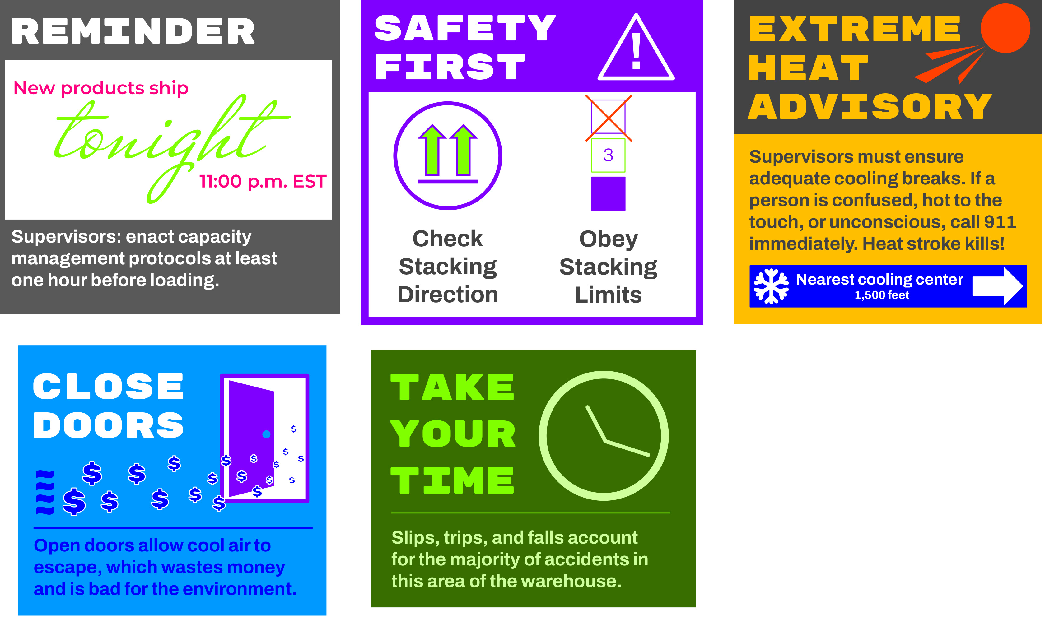 There are five signs in the series that have safety or information common to a warehouse or factory floor. Each sign demonstrates a particular color combination strategies, e.g. complimentary, analogous, monochromatic, etc.